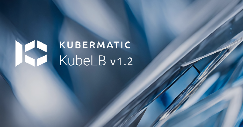 KubeLB 1.2 is out!